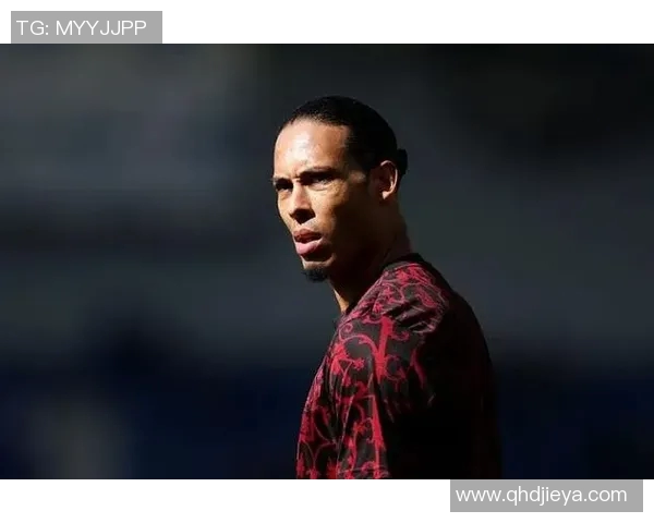 范戴克荣膺英超月度最佳球员表现稳健攻防俱佳实至名归